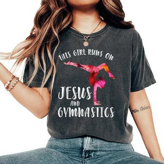This Girl Runs On Jesus And Gymnastics Acrobatics Passion Women's Oversized Comfort T-shirt | Mazezy