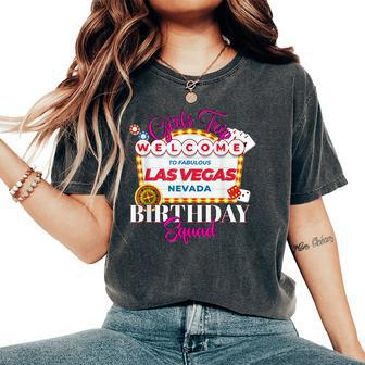 Girls Trip Las Vegas Nevada Birthday Squad Party Vacation Women's Oversized Comfort T-Shirt - Seseable