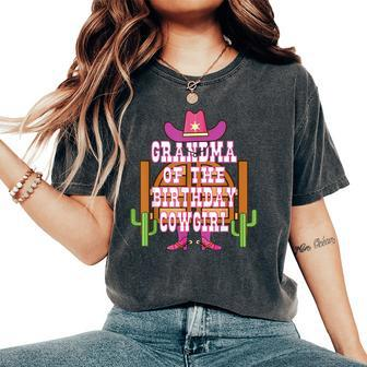 Grandma Of The Birthday Cowgirl Kids Rodeo Party Bday Women's Oversized Comfort T-shirt | Mazezy