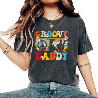 Groovy Daddy Retro Matching Family 60S 70S Dad Fathers Day Women's Oversized Comfort T-Shirt - Thegiftio UK
