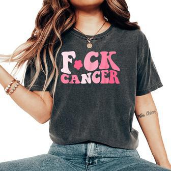 Groovy Fuck Cancer All Breast Cancer Awareness Women's Oversized Comfort T-Shirt - Seseable