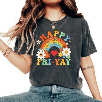 Groovy Happy Fri-Yay Friday Lovers Fun Teacher Tgif Women's Oversized Comfort T-Shirt - Monsterry