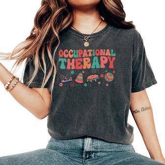 Groovy Occupational Therapy Month Ot Therapist Cute Women's Oversized Comfort T-Shirt - Seseable