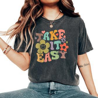 Groovy Retro Take It Easy Mental Health Awareness Women's Oversized Comfort T-shirt | Mazezy
