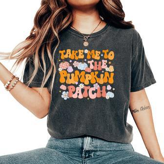 Groovy Retro Fall Halloween Take Me To The Pumpkin Patch Women's Oversized Comfort T-Shirt - Monsterry UK