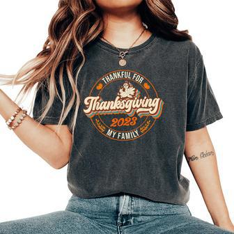 Groovy Thankful For Thanksgiving 2023 Family Group Matching Women's Oversized Comfort T-Shirt | Mazezy