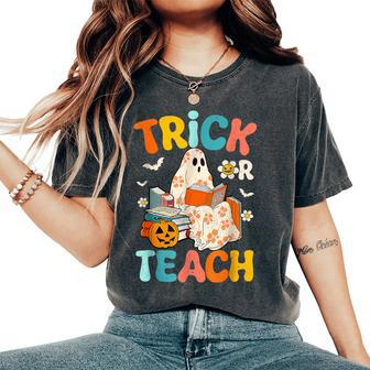Groovy Trick Or Teach Teacher Halloween Costume 2023 Women's Oversized Comfort T-Shirt - Thegiftio UK