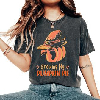 Growing My Pumpkin Pie Thanksgiving Pregnancy Announcement Thanksgiving Pregnancy Announcement Women's Oversized Comfort T-Shirt | Mazezy