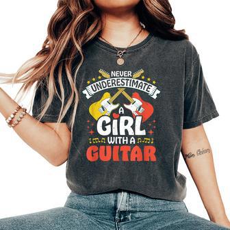 Guitar Musician Guitarist Never Underestimate A Girl Women's Oversized Comfort T-Shirt - Thegiftio UK