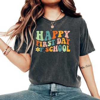 Happy First Day Of School Groovy Back To School Teacher Women's Oversized Comfort T-Shirt - Seseable