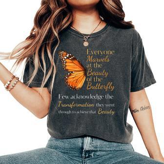 Inspirational Butterfly Transformation Quote Women's Oversized Comfort T-Shirt | Mazezy