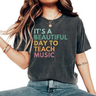It's A Beautiful Day To Teach Music Teacher Specials Squad Women's Oversized Comfort T-Shirt - Monsterry