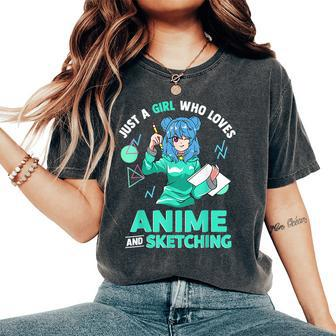 Just A Girl Who Loves Anime And Sketching Women's Oversized Comfort T-Shirt - Monsterry CA