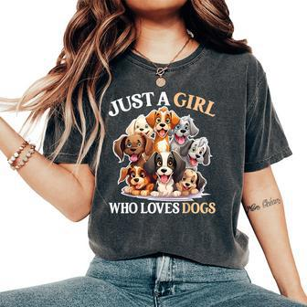 Just A Girl Who Loves Dogs Girls Dog Women's Oversized Comfort T-Shirt - Seseable