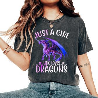 Just A Girl Who Loves Dragons Dragon Lovers Girls Women's Oversized Comfort T-Shirt - Seseable