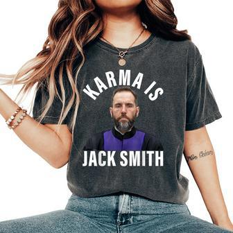Karma Is Jack Smith Men Women Women's Oversized Graphic Print Comfort T-shirt - Monsterry UK
