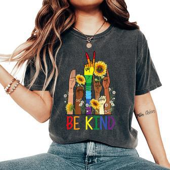 Be Kind Sign Language Hand Talking Lgbtq Flag Gay Pride Ts Women's Oversized Comfort T-shirt | Mazezy