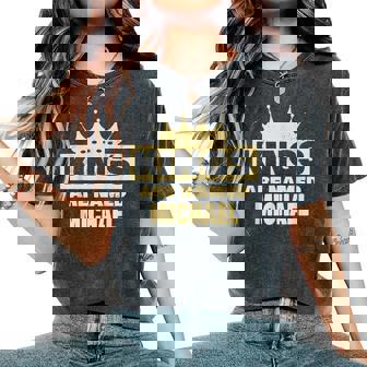 Kings Are Named Michael Funny Michael Name Women Oversized Print Comfort T-shirt | Mazezy