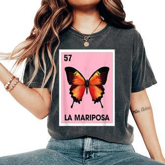 La Mariposa Mexican Bingo Card Game Butterfly Lover Spanish Women's Oversized Comfort T-Shirt - Monsterry