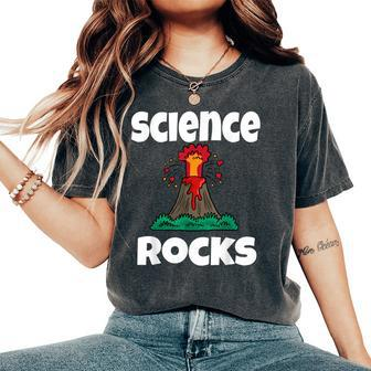 Lava Rocks Volcano Science Teacher Geology Humor Women's Oversized Comfort T-Shirt | Mazezy