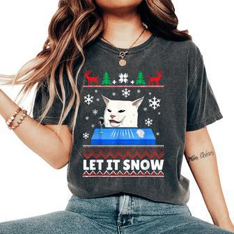 Let It Snow Cat Meme Ugly Sweater Ugly Christmas Sweater Women's Oversized Comfort T-Shirt | Mazezy