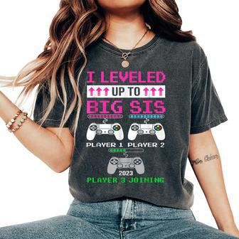 Leveled Up To Big Sister Again Big Sister Est 2023 Women's Oversized Comfort T-shirt | Mazezy