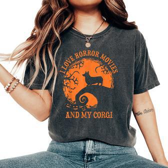 I Love Horror Movie And My Corgi Halloween Corgi Halloween Women's Oversized Comfort T-Shirt | Mazezy
