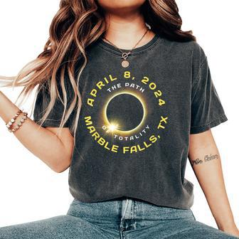 Marble Falls Texas Solar Eclipse Totality April 8 2024 Women's Oversized Comfort T-Shirt | Mazezy
