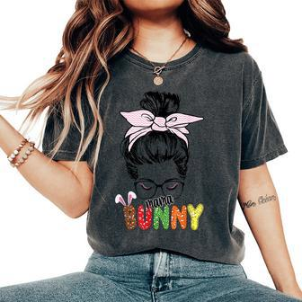 Messy Bun Mama Bunny Mom Life Easter Celebration Womens Women's Oversized Comfort T-shirt | Mazezy