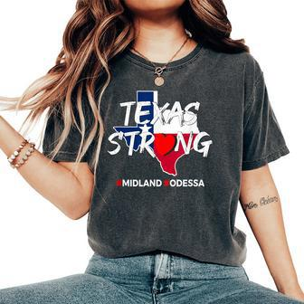 Midland Odessa West Texas Strong Midlandstrong Women's Oversized Comfort T-Shirt | Mazezy AU