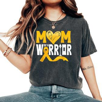 Mom Of A Warrior Childhood Cancer Awareness Gold Ribbon Women's Oversized Comfort T-Shirt - Seseable