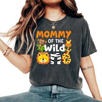 Mommy Of The Wild One Zoo Theme Bday Safari Jungle Animals Women's Oversized Comfort T-Shirt - Monsterry AU