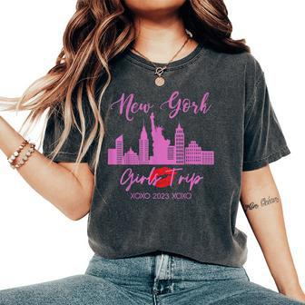 New York Girls Trip 2023 Nyc Vacation 2023 Matching Women's Oversized Comfort T-Shirt - Monsterry UK