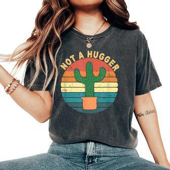 Nota Hugger Vintage Cactus Cacti Privacy Lover Quote Women's Oversized Comfort T-Shirt | Mazezy
