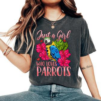Parrot Just A Girl Who Loves Parrots Bird Watching Women's Oversized Comfort T-Shirt - Seseable