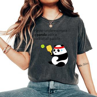 Pickleball Never Underestimate A Panda Women's Oversized Comfort T-Shirt - Seseable