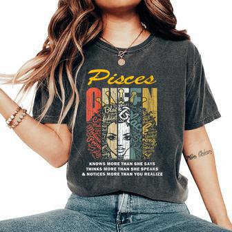 Pisces Queen Birthday Gift Knows More Than She Says Gift For Womens Gift For Women Women's Oversized Graphic Print Comfort T-shirt - Thegiftio UK
