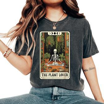 The Plant Lover Tarot Card Halloween Skeleton Stay Spooky Women's Oversized Comfort T-Shirt