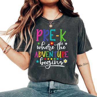 Pre-K Teacher Adventure Begins First Day Preschool Teachers Women's Oversized Comfort T-Shirt | Mazezy