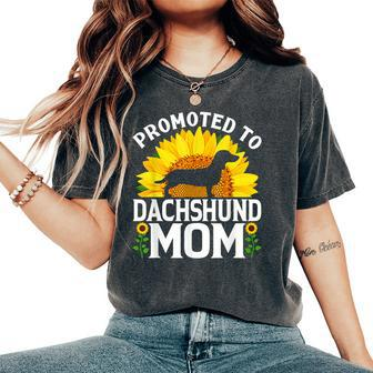 Promoted To Dachshund Mom Sunflower Dog Women's Oversized Comfort T-shirt | Mazezy