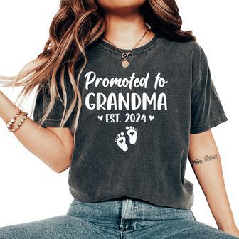 Promoted To Grandma Est 2024 New Grandma Grandmother Women's Oversized Comfort T-Shirt - Seseable