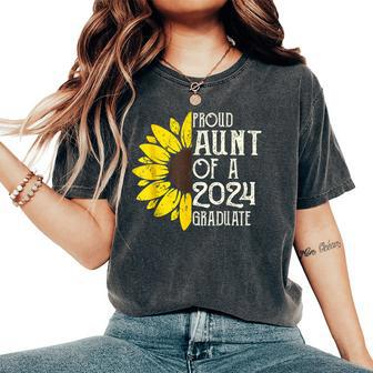 Proud Aunt Of A Class Of 2024 Graduate Sunflower Senior 2024 Women's Oversized Comfort T-shirt | Mazezy