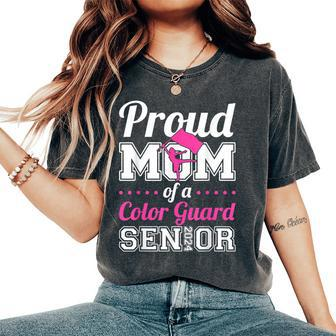 Proud Mom Of A Color Guard Senior 2024 Women's Oversized Comfort T-Shirt - Monsterry DE