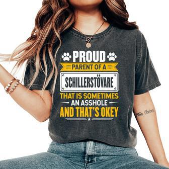Proud Parent Of A Schillerstövare Dog Owner Mom & Dad Women's Oversized Comfort T-Shirt | Mazezy DE