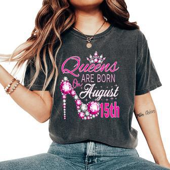 Queens Are Born On August 15Th Lion Queen Virgo Queen Girl Women's Oversized Comfort T-Shirt | Mazezy UK