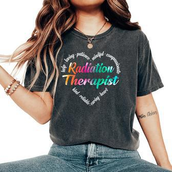 Radiation Therapist Heart Word Cloud Watercolor Rainbow Women's Oversized Comfort T-Shirt | Mazezy
