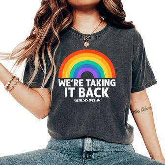 Rainbow Promise Of God We're Taking It Back Genesis 913-16 Women's Oversized Comfort T-Shirt - Monsterry UK