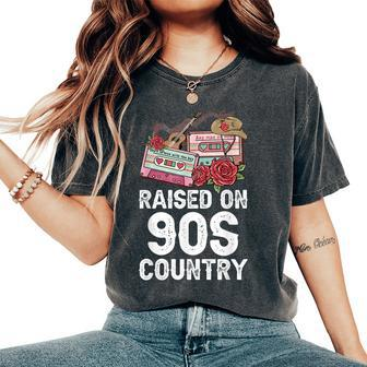 Raised On 90S Country Music Retro Farm Cowgirl Women's Oversized Comfort T-shirt | Mazezy