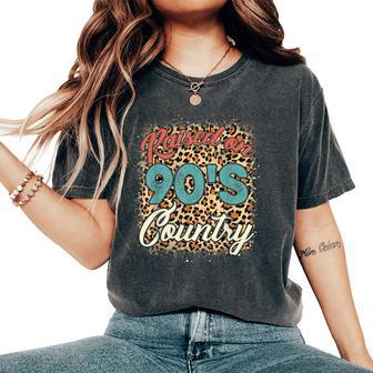 Raised On 90S Country Retro Music Leopard Cow Girl Women's Oversized Comfort T-shirt | Mazezy