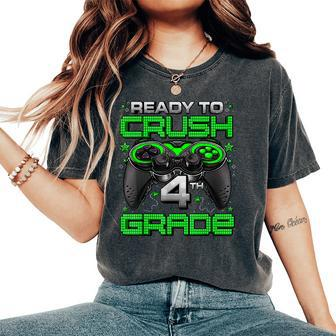 Ready To Crush 4Th Grade Level Unlocked Game On 4Th Grade Women's Oversized Comfort T-Shirt - Seseable